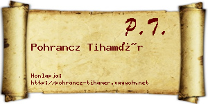 Pohrancz Tihamér névjegykártya